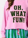 “Oh What Fun” Lounge Sweatshirt